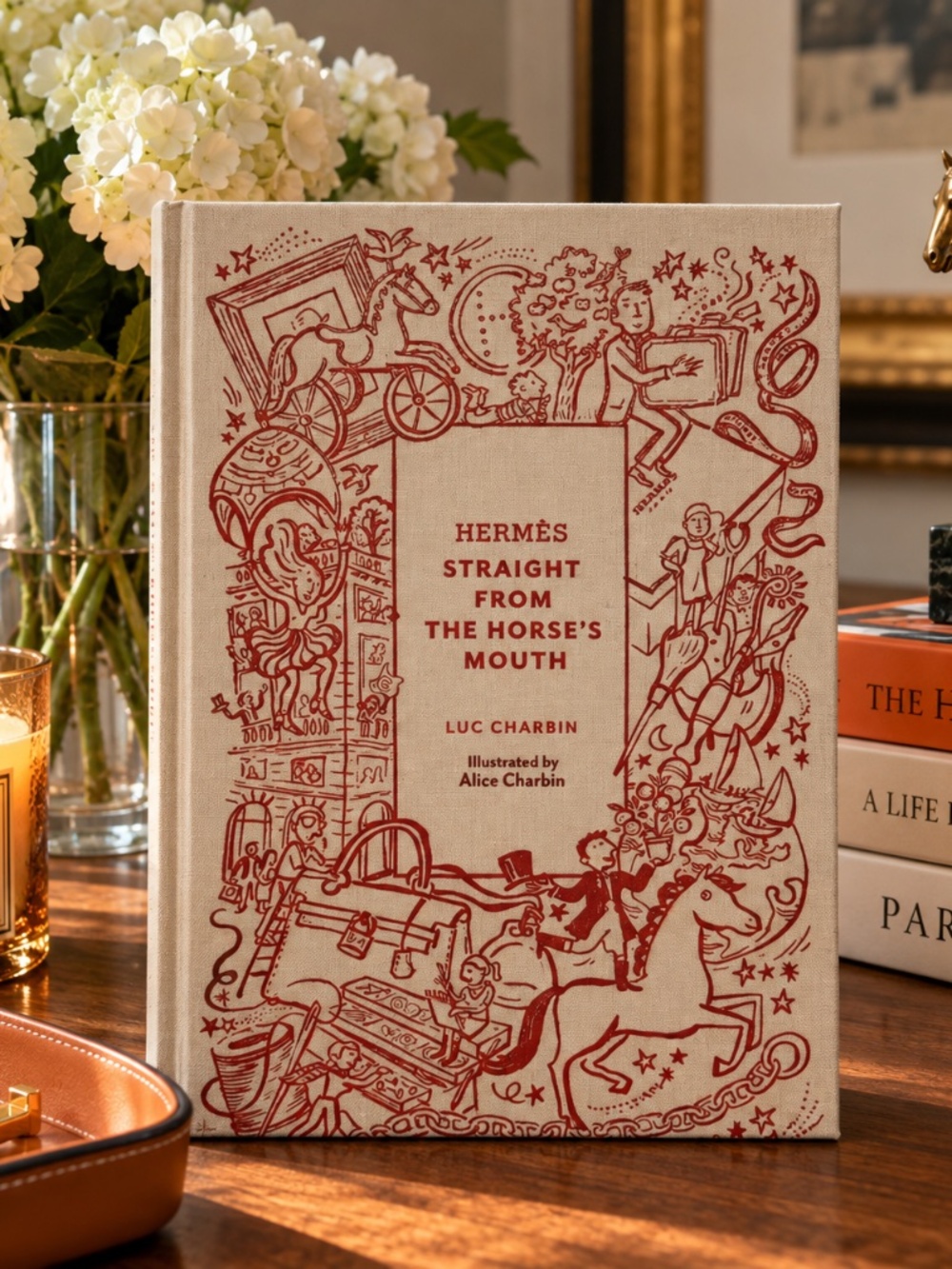 Hermes Straight From the Horse's Mouth Luc Charbin Alice Charbin Hardcover 2022